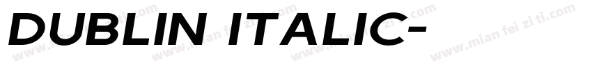 dublin italic字体转换